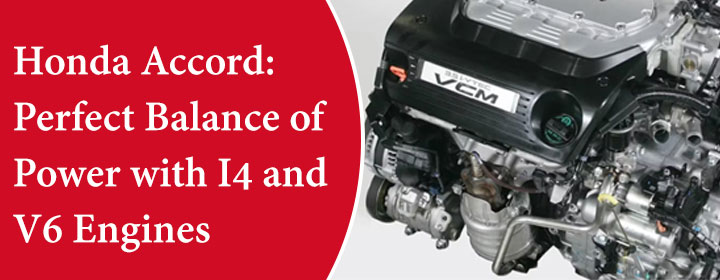 Honda-Accord-Perfect-Balance-of-Power-with-I4-and-V6-Engines