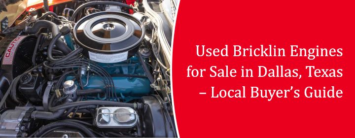 Used-Bricklin-Engines-for-Sale-in-Dallas-Texas-