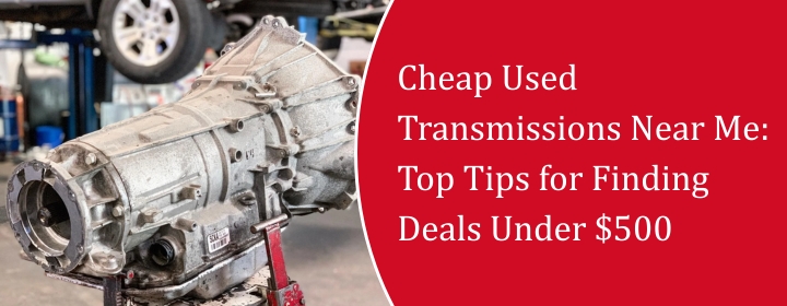 Cheap Used Transmissions